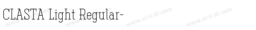 CLASTA Light Regular字体转换 CLASTA Light Regular字体转换